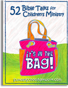 Bible talks sermons for kids, children's bible lessons